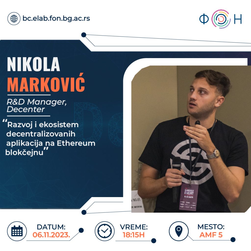 Guest Lecture: Development and Ecosystem of Decentralized Applications on the Ethereum Blockchain: Decenter – Nikola Marković