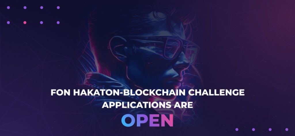 <strong>Applications for FON Hakaton – Blockchain Challenge are now open!</strong>